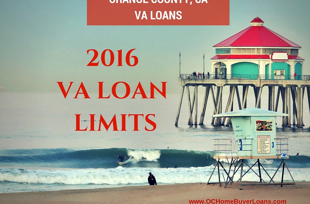 2016 VA Loan Limits for Southern California